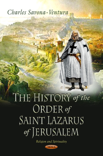 History of the Order of Saint Lazarus of Jerusalem, Paperback / softback Book
