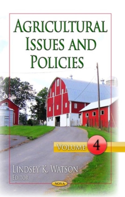 Agricultural Issues & Policies : Volume 4, Hardback Book