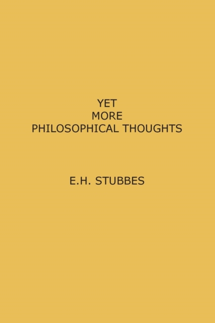 Yet More Philosophical Thoughts, Hardback Book