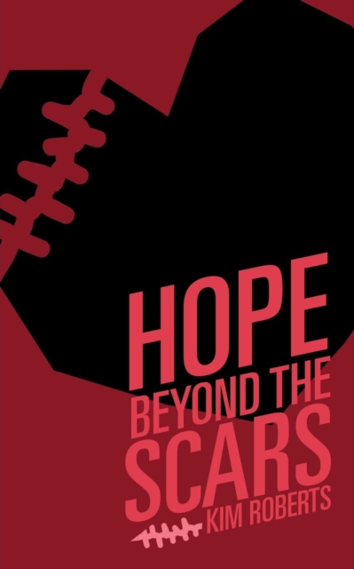 Hope Beyond the Scars, Paperback / softback Book
