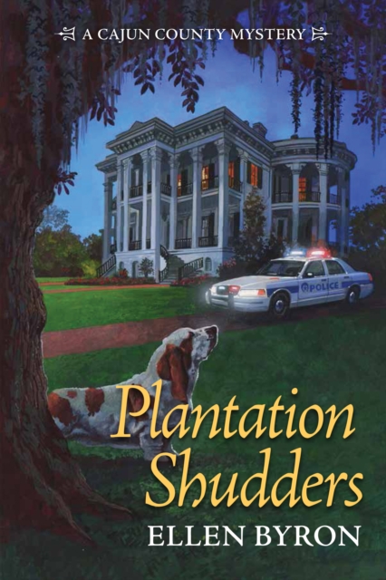Plantation Shudders : A Cajun Country Mystery, Hardback Book
