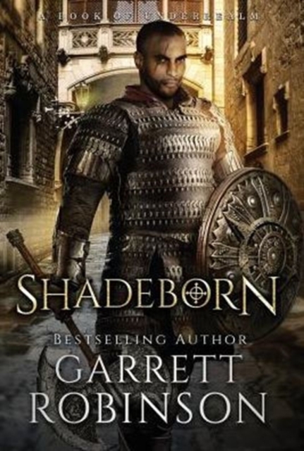 Shadeborn : A Book of Underrealm, Hardback Book