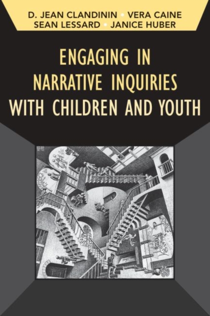 Engaging in Narrative Inquiries with Children and Youth, Hardback Book