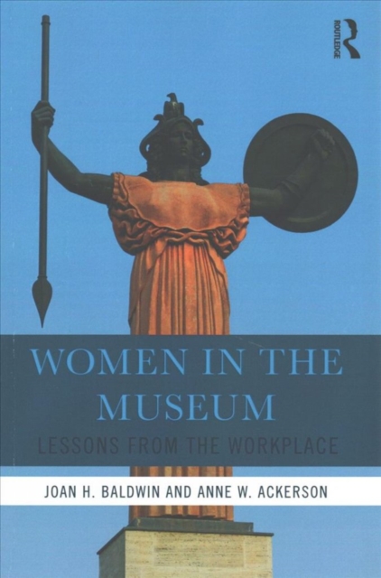 Women in the Museum : Lessons from the Workplace, Paperback / softback Book