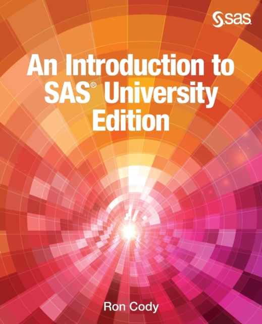 An Introduction to SAS University Edition, Paperback / softback Book