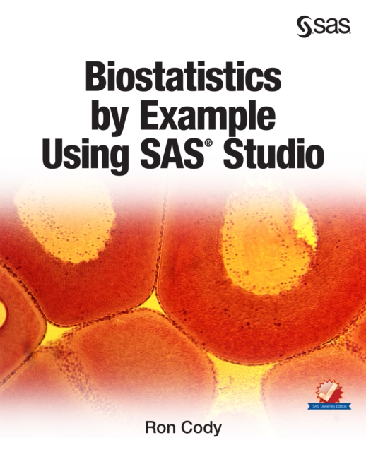 Biostatistics by Example Using SAS Studio, EPUB eBook