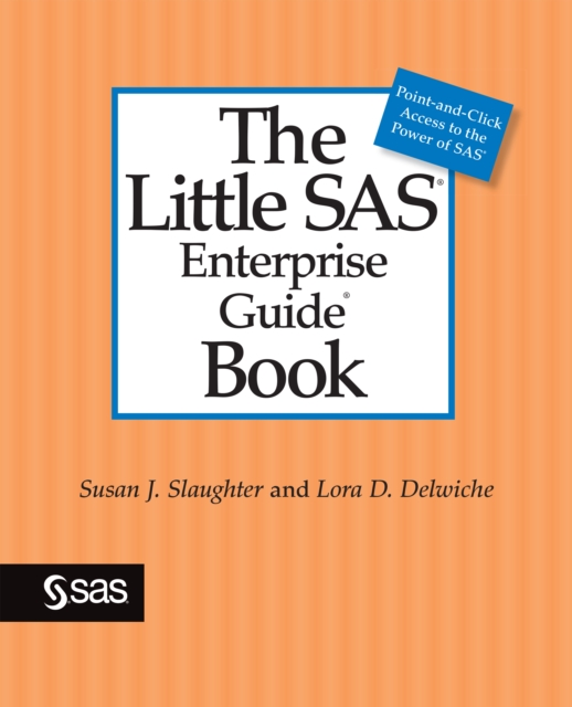 The Little SAS Enterprise Guide Book, EPUB eBook