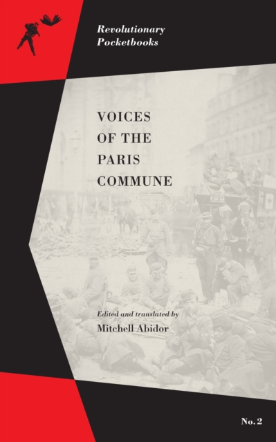 Voices Of The Paris Commune, Paperback / softback Book