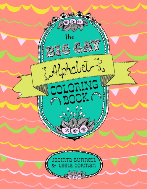Big Gay Alphabet Coloring Book, EPUB eBook