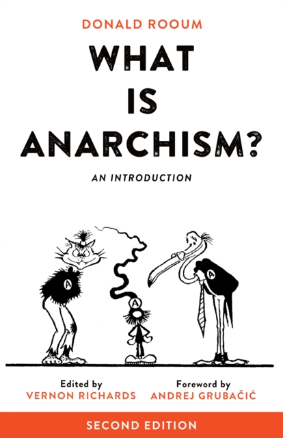 What Is Anarchism? : An Introduction, 2nd Ed., Paperback / softback Book