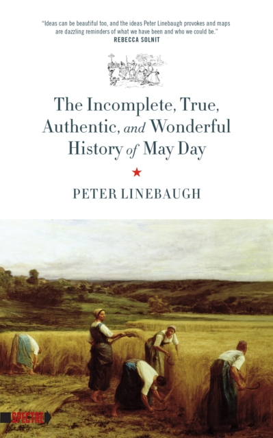 Incomplete, True, Authentic, and Wonderful History of May Day, EPUB eBook