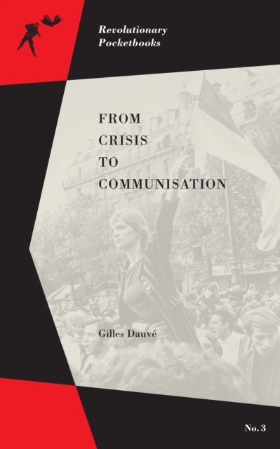 From Crisis to Communisation, EPUB eBook