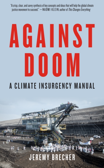 Against Doom : A Climate Insurgency Manual, EPUB eBook