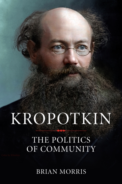Kropotkin : The Politics of Community, Paperback / softback Book