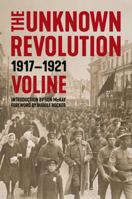 The Unknown Revolution : 19171921, Paperback / softback Book