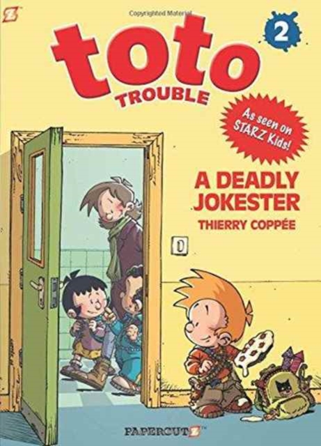 Toto Trouble #2: A Deadly Jokester, Hardback Book