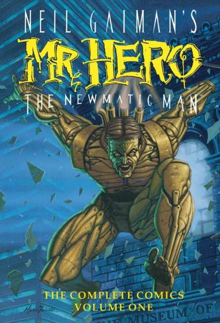 Neil Gaiman's Mr. Hero Complete Comics Vol. 1, Hardback Book