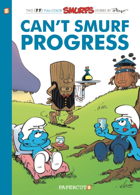 The Smurfs #23 : Can'T Smurf Progress, Paperback / softback Book