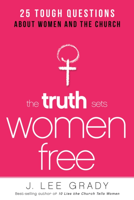 The Truth Sets Women Free, EPUB eBook