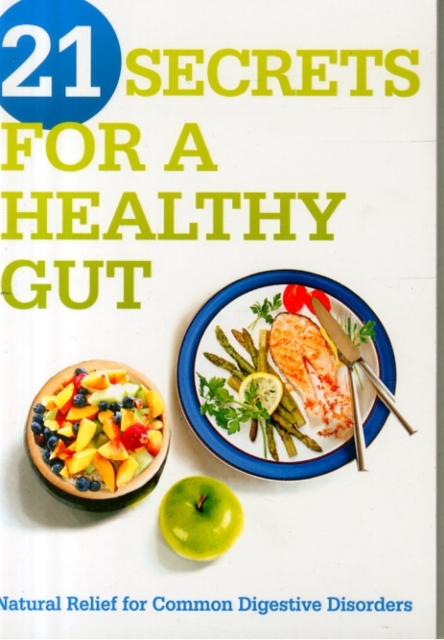 21 Secrets For A Healthy Gut, Paperback / softback Book