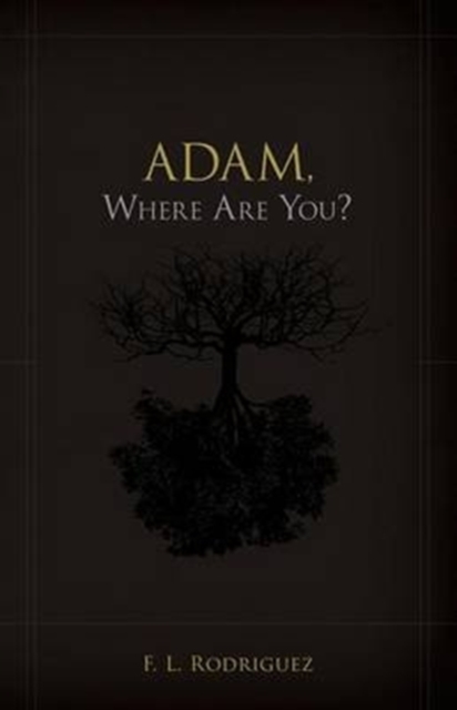 Adam, Where Are You?, Paperback / softback Book