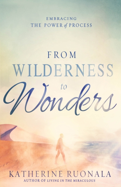 From Wilderness to Wonders, EPUB eBook