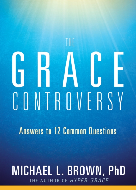 The Grace Controversy, EPUB eBook