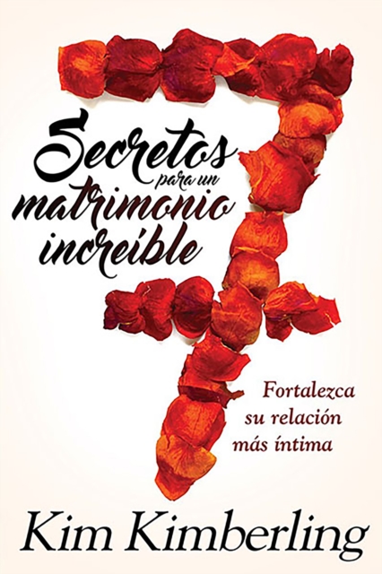 7 secretos para un matrimonio increible / 7 Secrets to an Aw, Paperback / softback Book