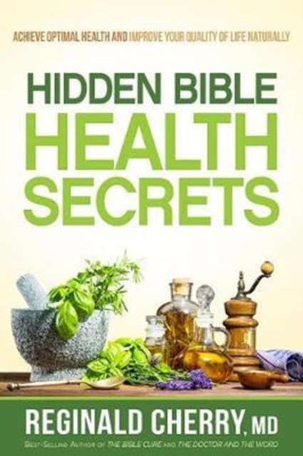 Hidden Bible Health Secrets, Paperback / softback Book