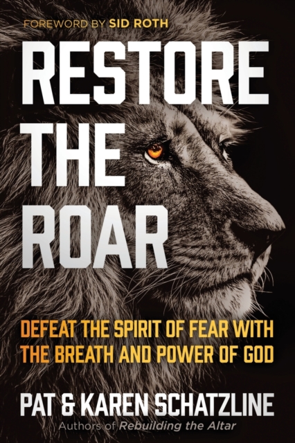 Restore the Roar, Paperback / softback Book