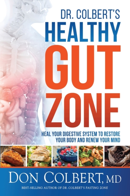Dr Colbert's Healthy Gut Zone, Paperback / softback Book