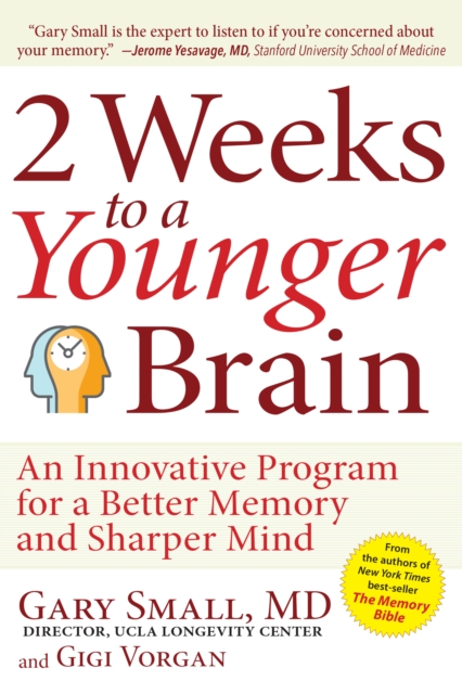 2 Weeks To A Younger Brain : An Innovative Program for a Better Memory and Sharper Mind, EPUB eBook