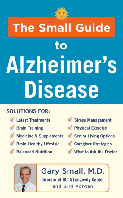 The Small Guide to Alzheimer's Disease, Hardback Book