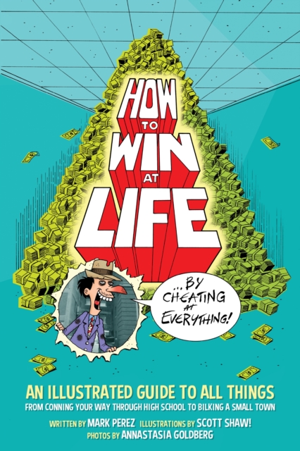 How to Win at Life by Cheating at Everything, EPUB eBook