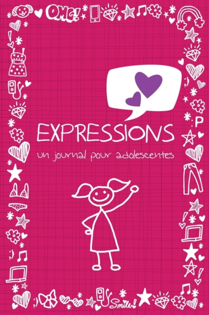 Expressions : Un Journal Pour Adolescentes, Paperback / softback Book