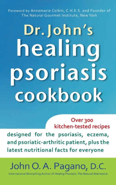 Dr. John's Healing Psoriasis Cookbook, Hardback Book