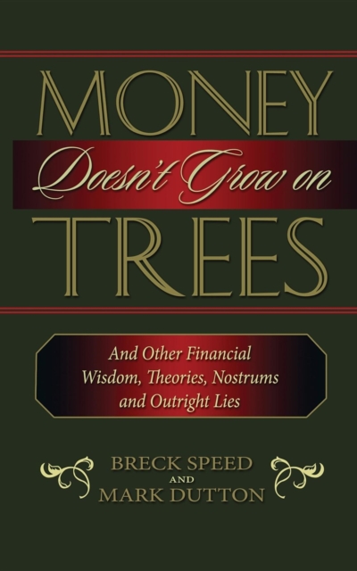 Money Doesn't Grow on Trees, Hardback Book