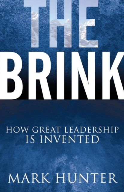 The Brink : How Great Leadership is Invented, EPUB eBook