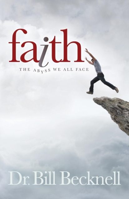 Faith : The Abyss We All Face, Hardback Book