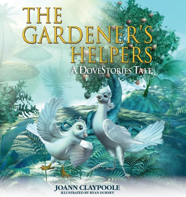 The Gardener's Helpers, Hardback Book