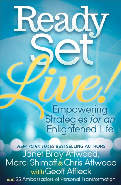 Ready, Set, Live! : Empowering Strategies for an Enlightened Life, EPUB eBook