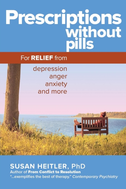Prescriptions Without Pills : For Relief from Depression, Anger, Anxiety, and More, EPUB eBook