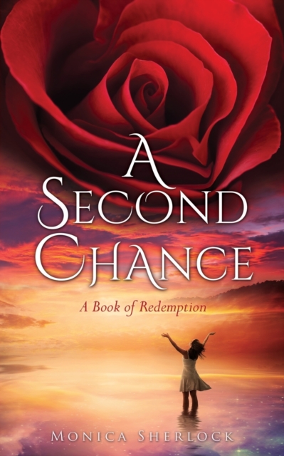 A Second Chance : A Book of Redemption, Paperback / softback Book