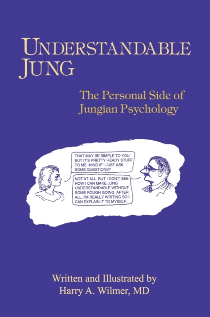 Understandable Jung : The Personal Side of Jungian Psychology, Hardback Book