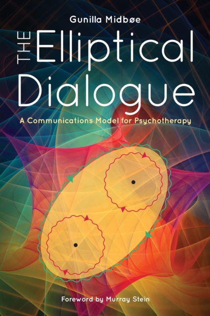 The Elliptical Dialogue : A Communications Model for Psychotherapy, Paperback / softback Book