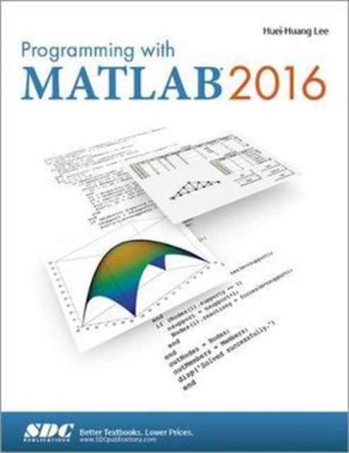 Programming with MATLAB 2016, Paperback / softback Book