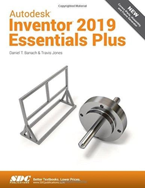 Autodesk Inventor 2019 Essentials Plus, Paperback / softback Book