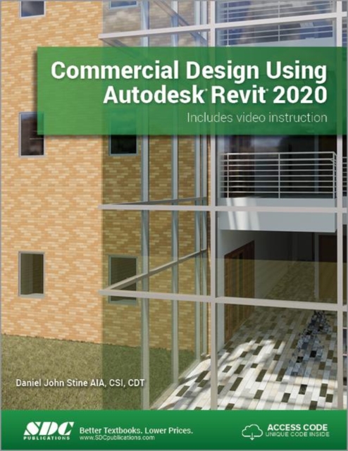 Commercial Design Using Autodesk Revit 2020, Paperback / softback Book