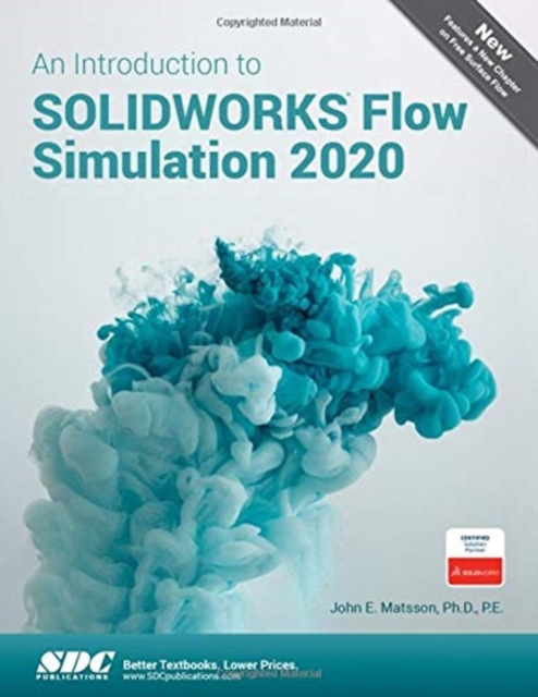An Introduction to SOLIDWORKS Flow Simulation 2020, Paperback / softback Book