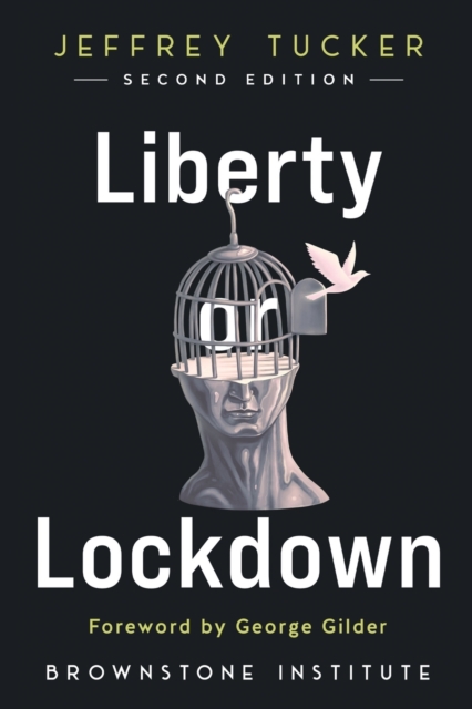 Liberty or Lockdown, Paperback / softback Book